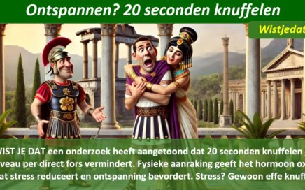 Ontspanning en ontspannen, leuke weetjes, wist je datjes en handige TIPS