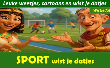 Sport en sporten, leuke weetjes cartoons en wist je datjes