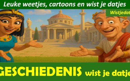 Geschiedenis met leuke weetjes, cartoons en wist je datjes