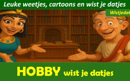 Leuke hobby weetjes met cartoons en wist je datjes