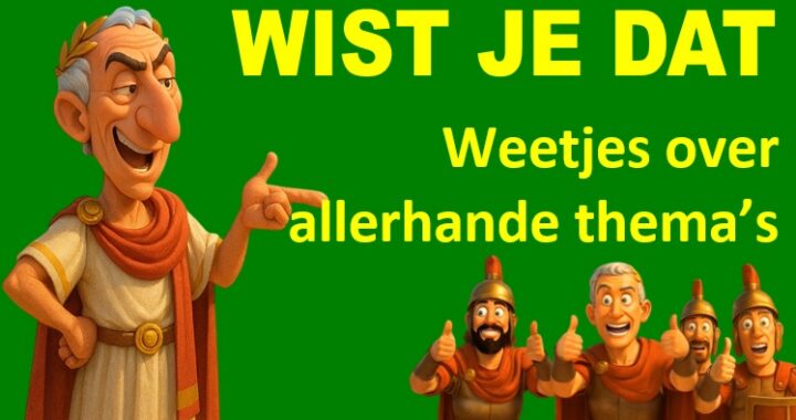 wistjedat.org weetjes over allerhande thema's en onderwerpen